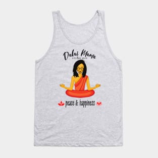 Dalai Mama wishes you Peace and Happiness Tank Top